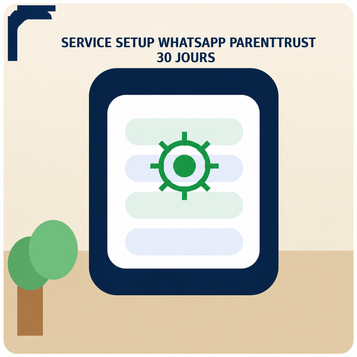 PTD-01-10  Service setup WhatsApp ParentTrust 30 jours