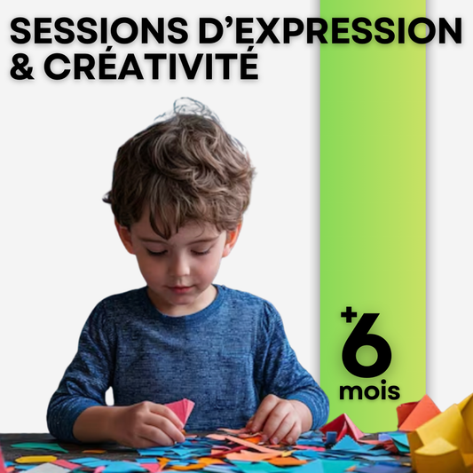 SESSIONS D'EXPRESSIONS ET CRÉATIVITÉ